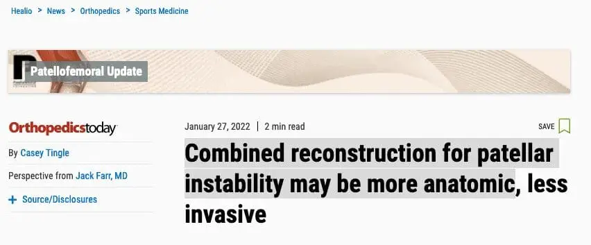 Study: combined reconstruction for patellar instability may be more anatomic